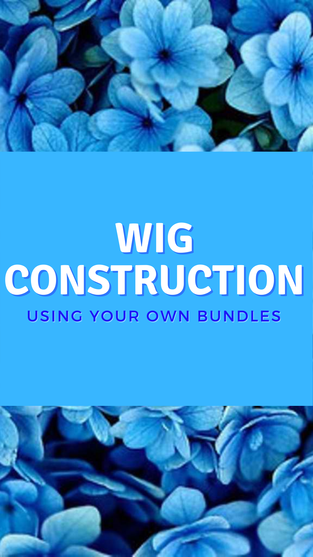 Wig Construction